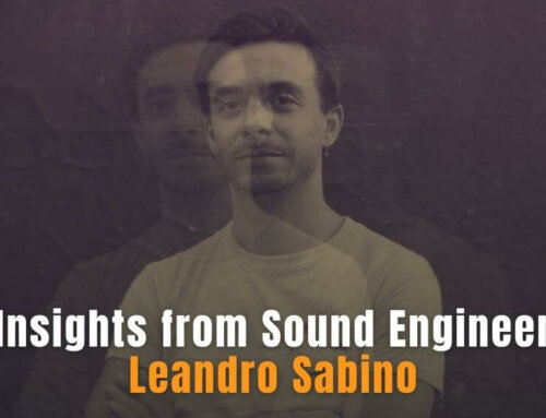 Insights from Sound Engineer Leandro Sabino